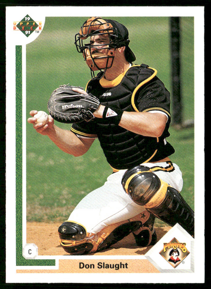 Don Slaught 1991 Upper Deck #181 Pittsburgh Pirates