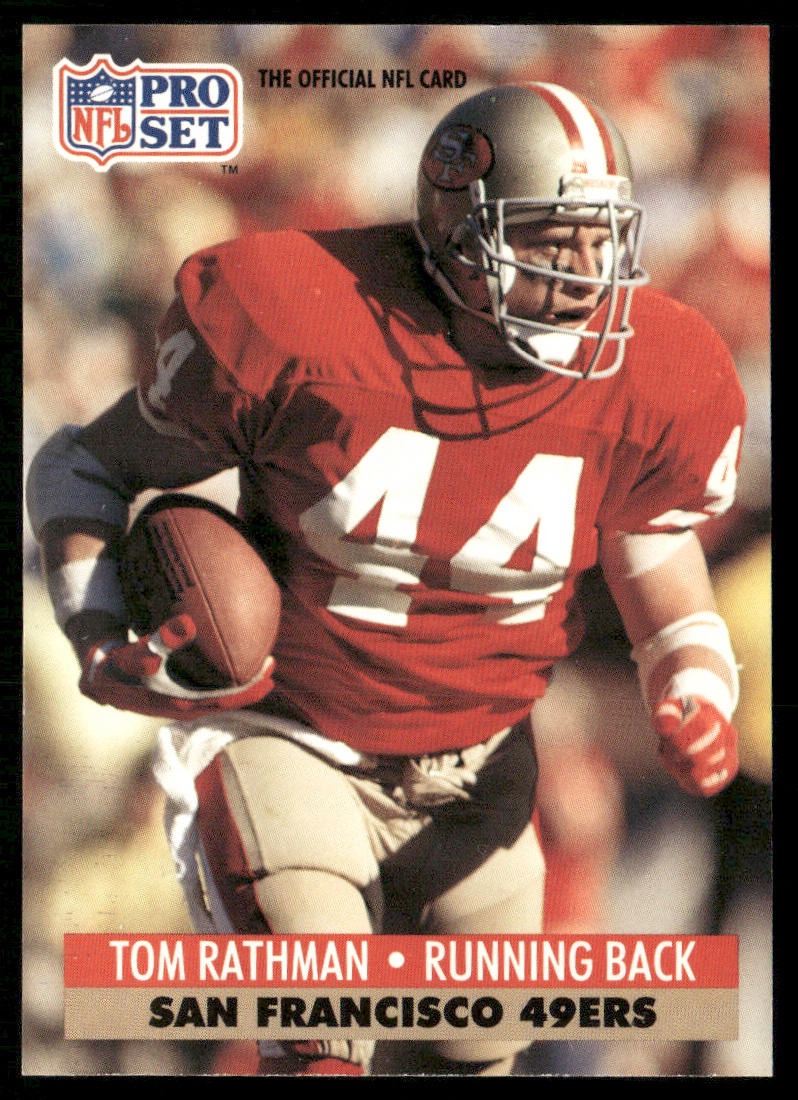 Tom Rathman 1991 Pro Set #294 San Francisco 49ers