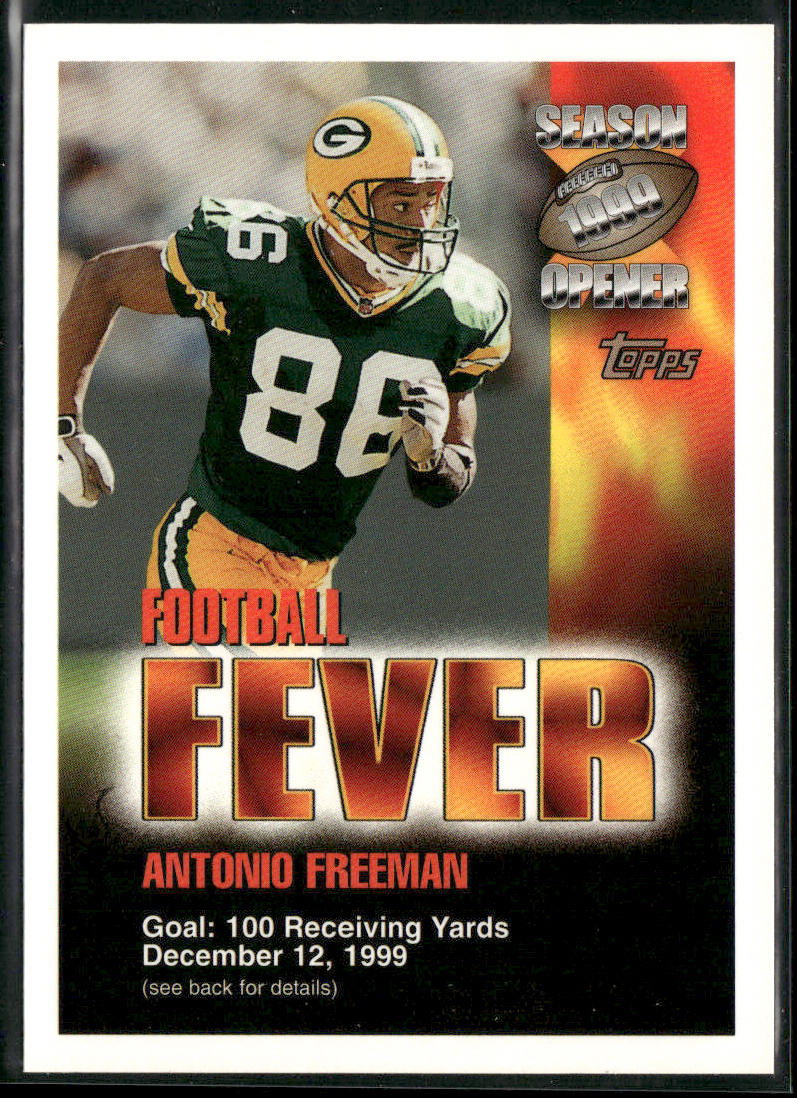 Antonio Freeman 1999 Topps Season Opener Football Fever #NNO