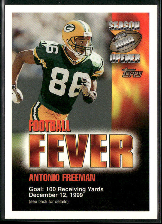 Antonio Freeman 1999 Topps Season Opener Football Fever #NNO