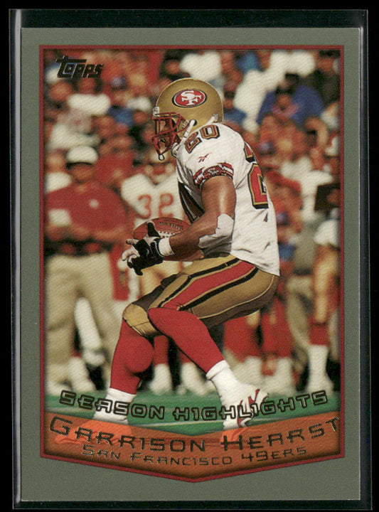 Garrison Hearst 1999 Topps #315 San Francisco 49ers