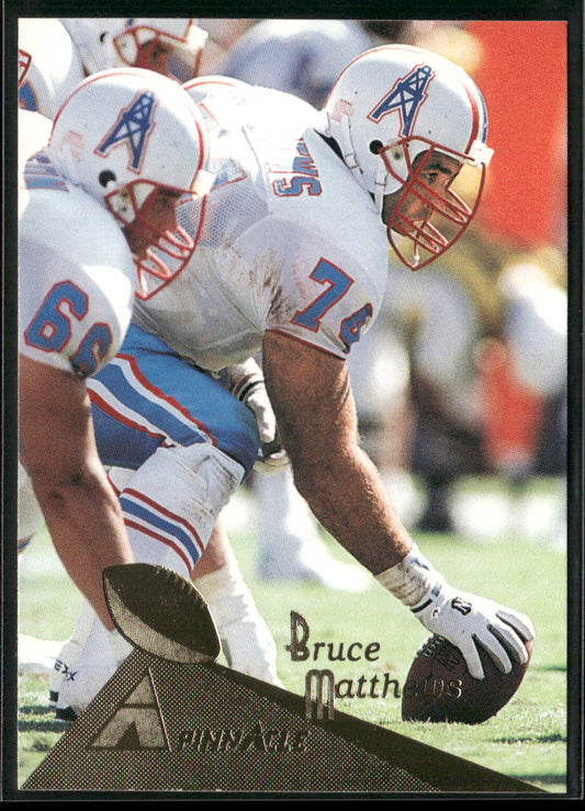 Bruce Matthews 1994 Pinnacle #60 Houston Oilers