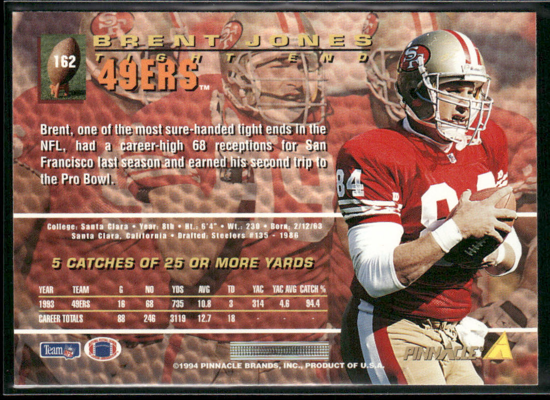 Brent Jones 1994 Pinnacle #162 San Francisco 49ers