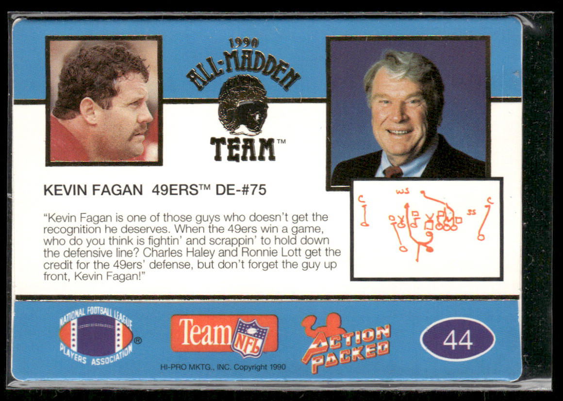 Kevin Fagan 1990 Action Packed All-Madden #44 San Francisco 49ers