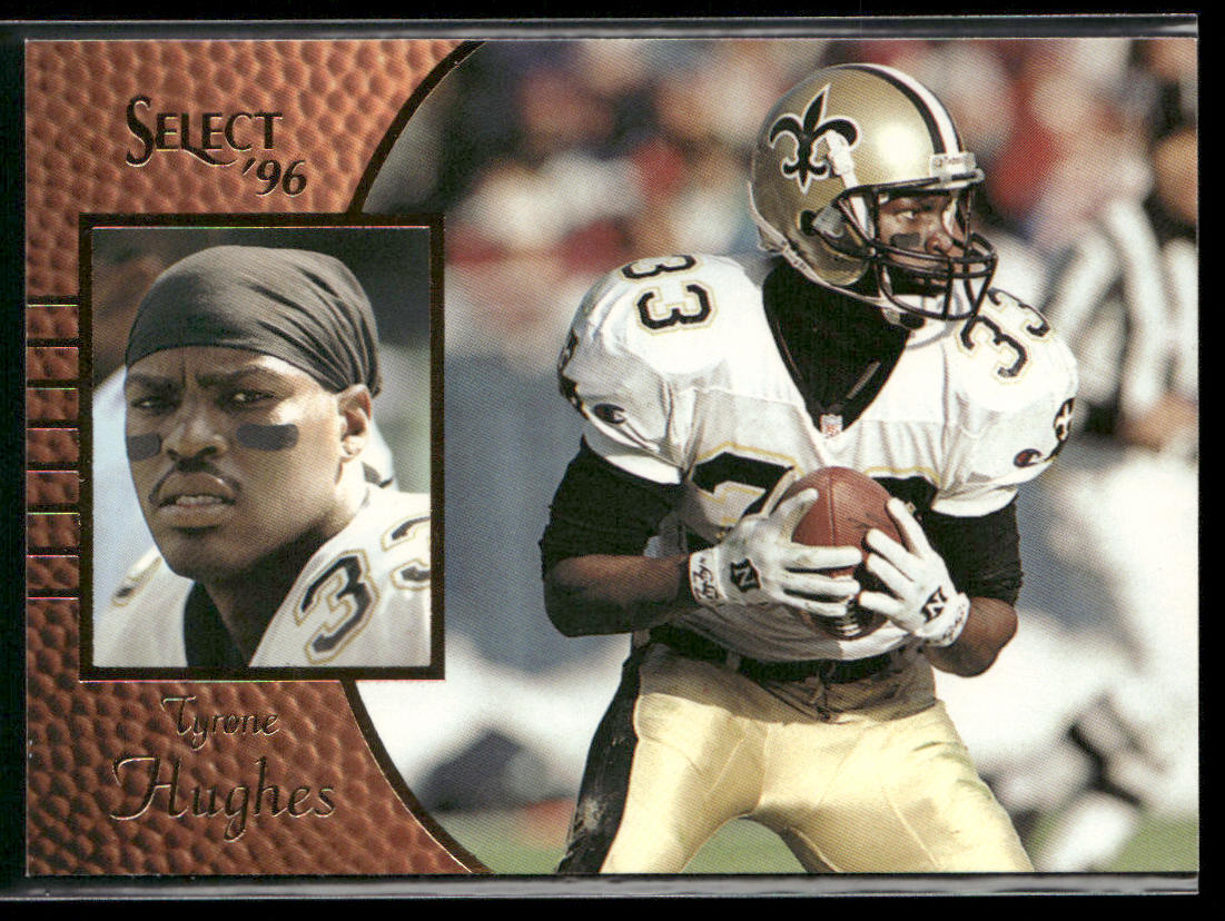 Tyrone Hughes 1996 Select #120 New Orleans Saints