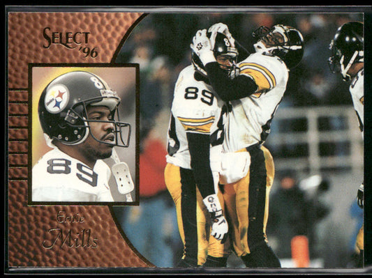 Ernie Mills 1996 Select #140 Pittsburgh Steelers