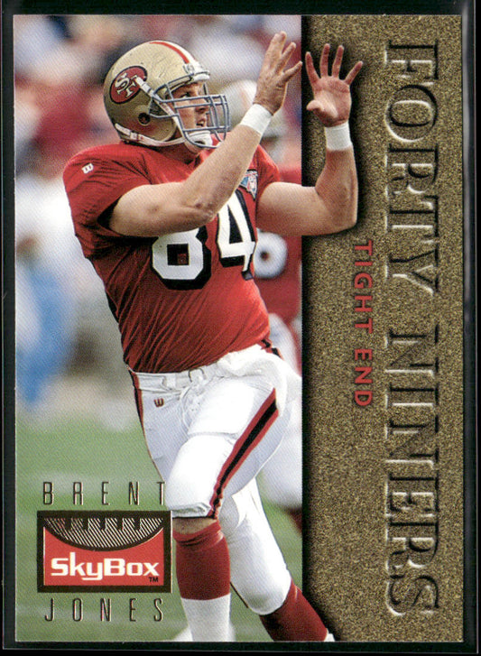 Brent Jones 1995 SkyBox Premium #118 San Francisco 49ers