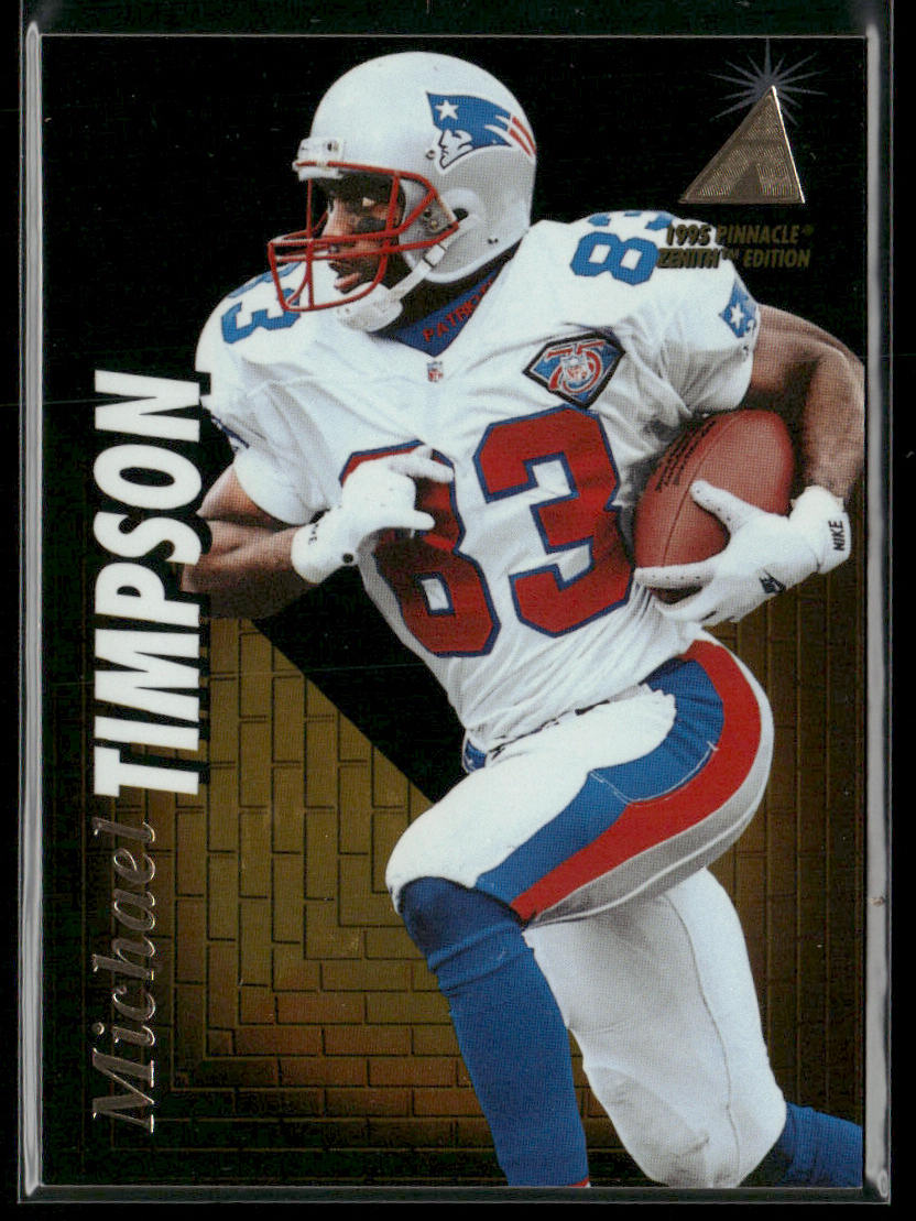 Michael Timpson 1995 Zenith #Z22 New England Patriots
