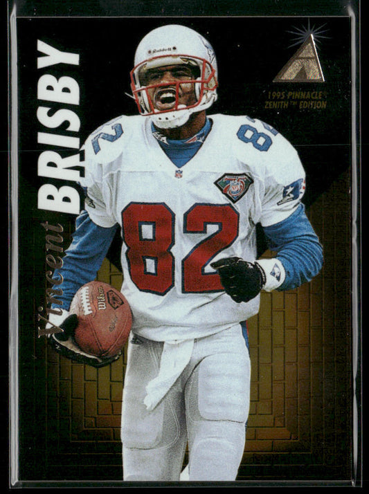 Vincent Brisby 1995 Zenith #Z86 New England Patriots