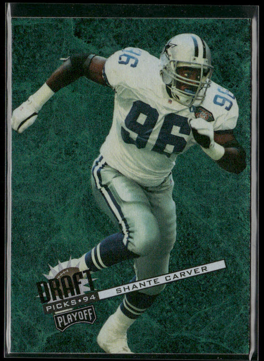 Shante Carver 1994 Playoff Contenders #101 RC Dallas Cowboys