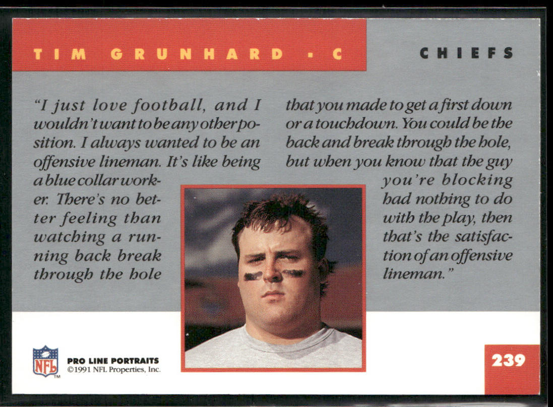 Tim Grunhard 1991 Pro Line Portraits #239 Kansas City Chiefs