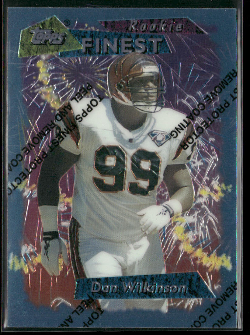 Dan Wilkinson 1995 Finest #55 Cincinnati Bengals