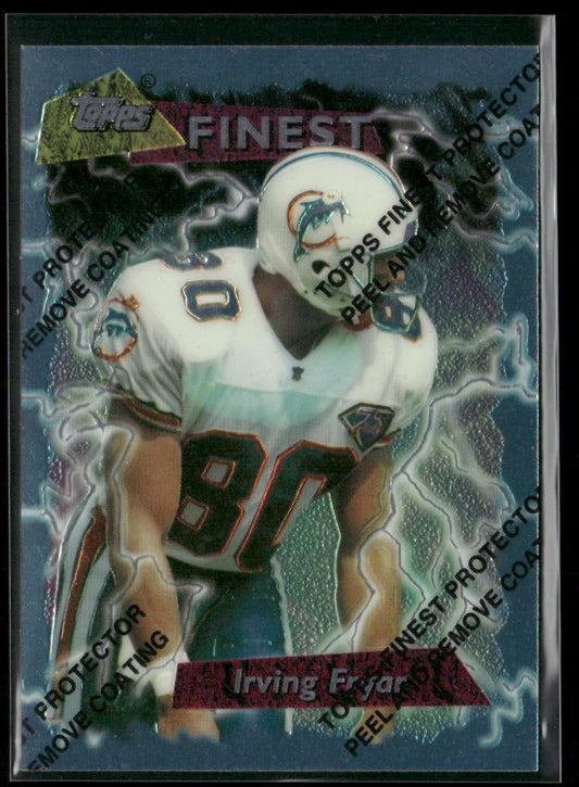 Irving Fryar 1995 Finest #143 Miami Dolphins