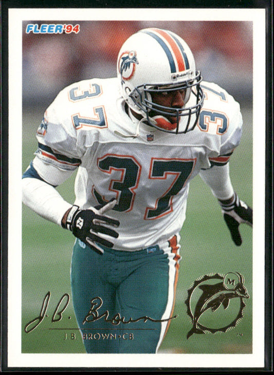 J.B. Brown 1994 Fleer #269 Miami Dolphins