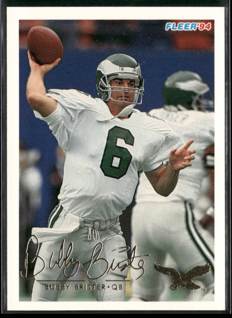 Bubby Brister 1994 Fleer #368 Philadelphia Eagles