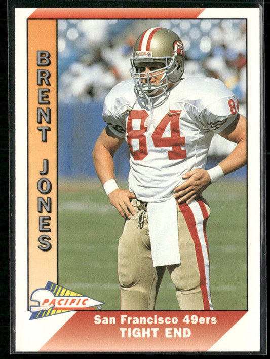 Brent Jones 1991 Pacific #462 San Francisco 49ers