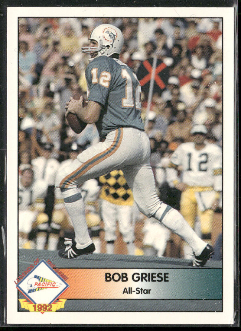 Bob Griese 1992 Pacific Bob Griese #15 Miami Dolphins