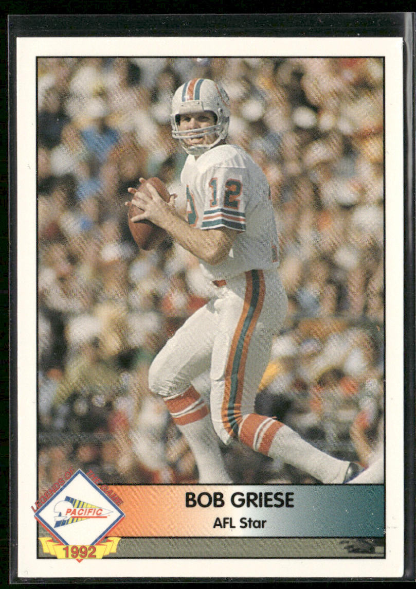 Bob Griese 1992 Pacific Bob Griese #11 Miami Dolphins