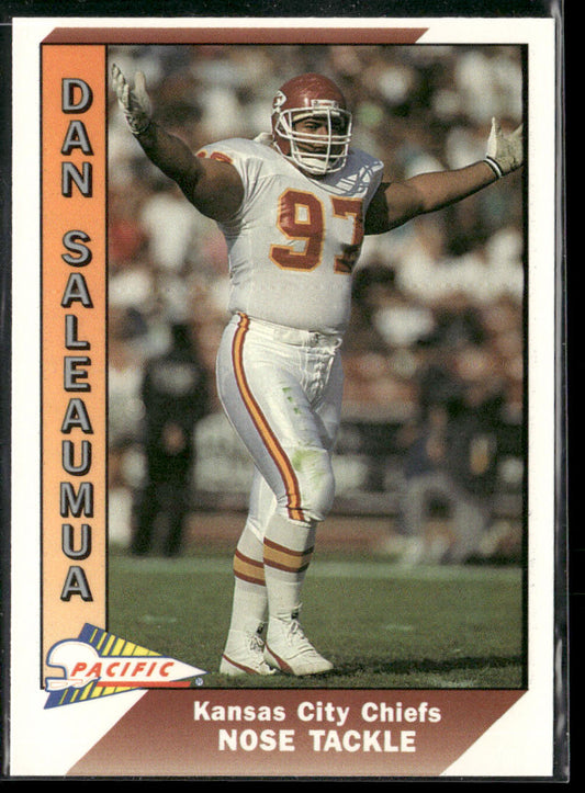 Dan Saleaumua 1991 Pacific #219 Kansas City Chiefs