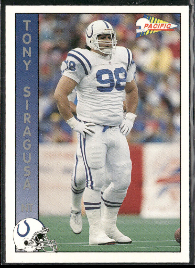 Tony Siragusa 1992 Pacific #451 Indianapolis Colts
