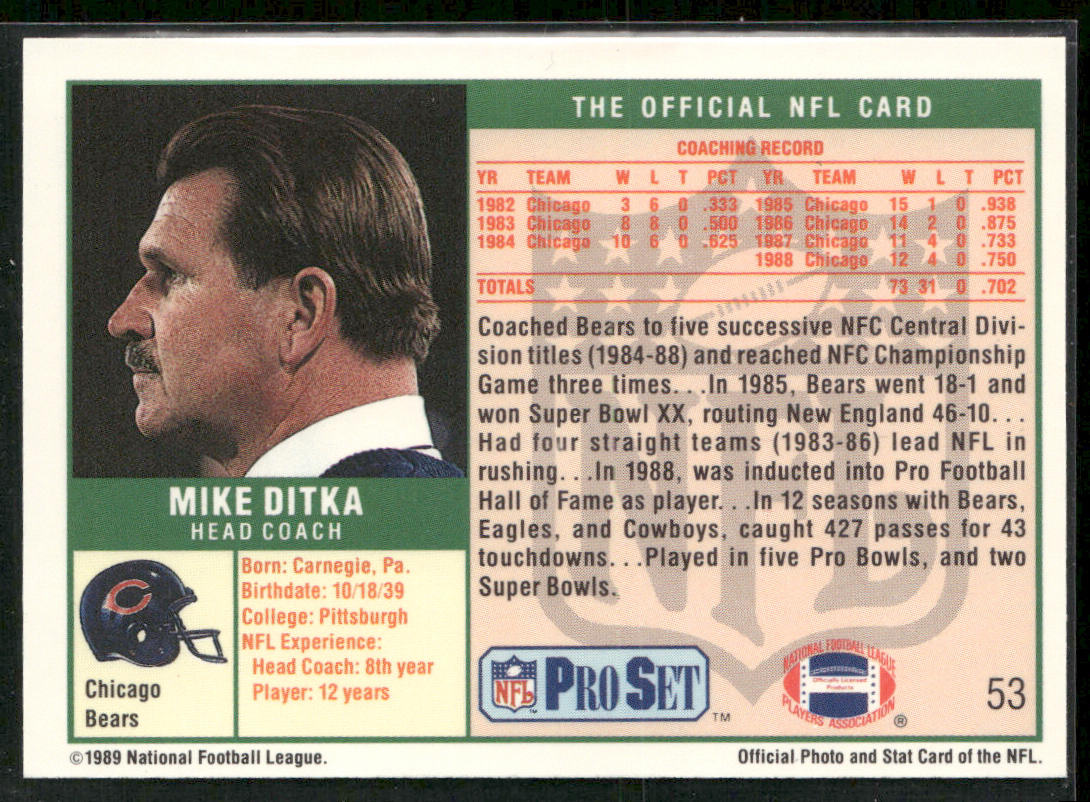 Mike Ditka 1989 Pro Set #53a No HOF banner Chicago Bears