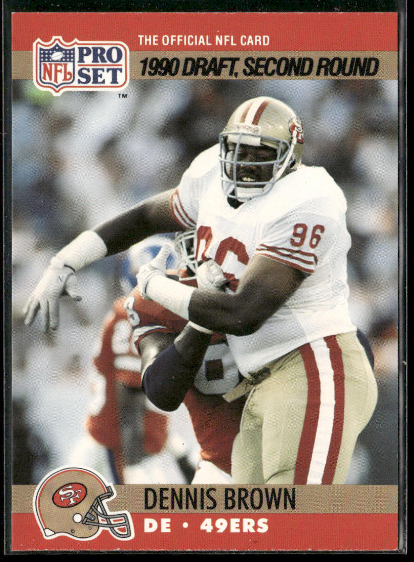 Dennis Brown 1990 Pro Set #716 RC San Francisco 49ers