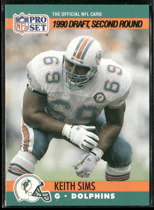 Keith Sims 1990 Pro Set #708 RC Miami Dolphins