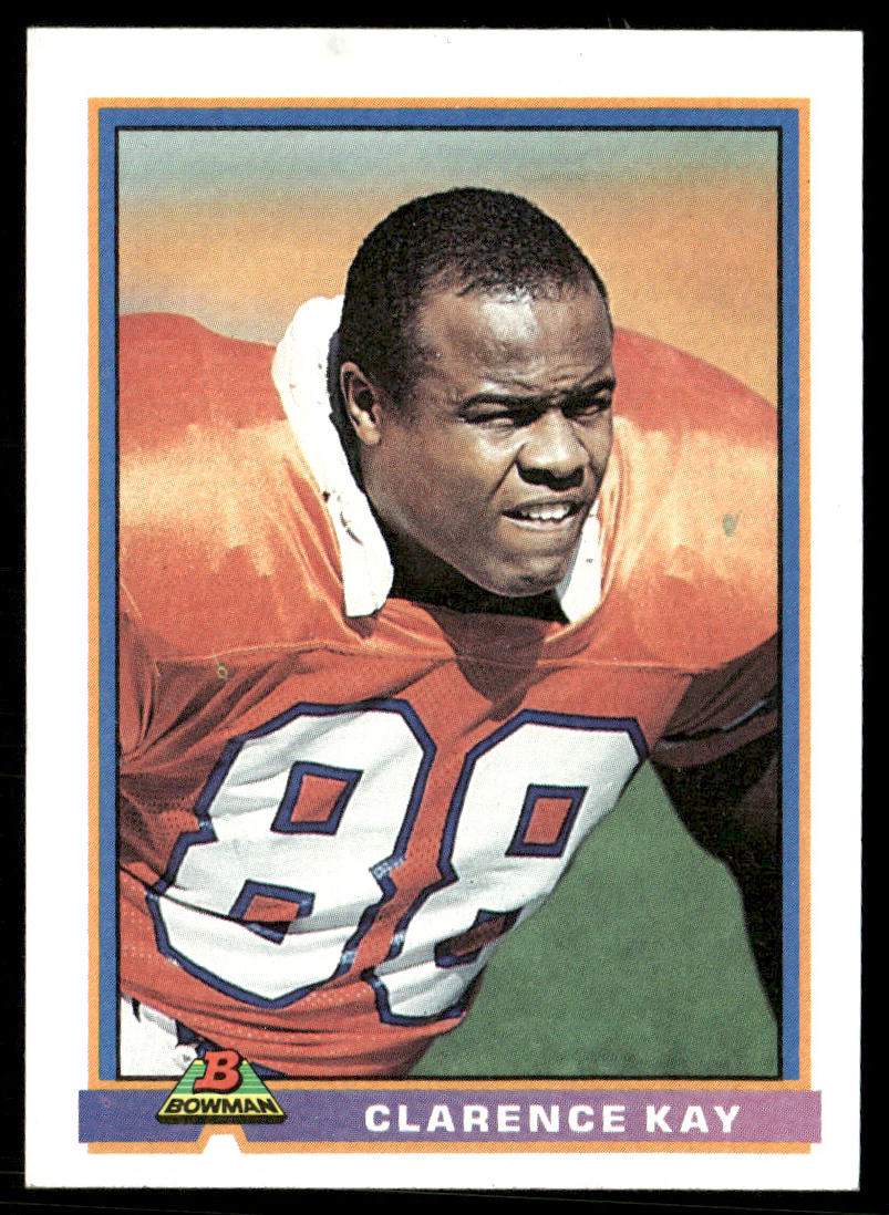 Clarence Kay 1991 Bowman #135 Denver Broncos