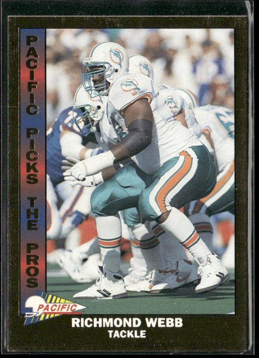 Richmond Webb 1993 Pacific Pacific Picks the Pros #3 Miami Dolphins