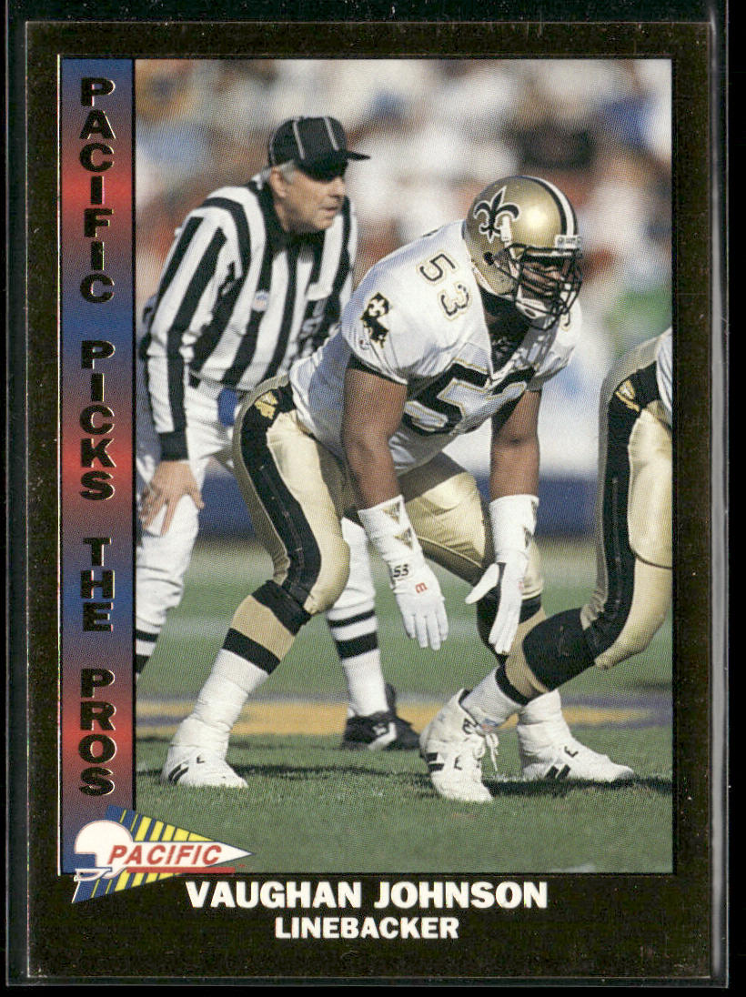 Vaughan Johnson 1993 Pacific Pacific Picks the Pros #16 New Orleans Saints