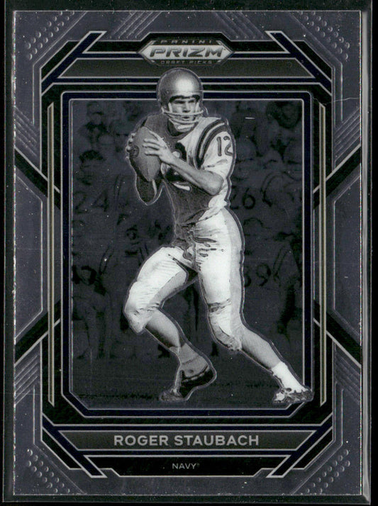 Roger Staubach 2023 Panini Prizm Draft Picks #85 Navy Midshipmen
