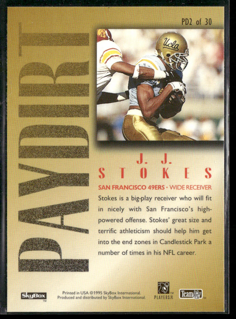 J.J. Stokes 1995 SkyBox Premium Paydirt Blue #PD2 San Francisco 49ers