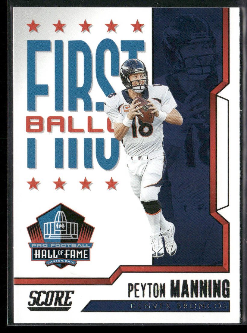 Peyton Manning 2023 Score First Ballot #6 Denver Broncos