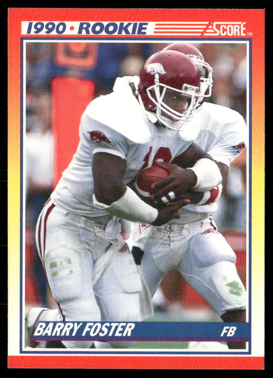 Barry Foster 1990 Score #308 RC Arkansas Razorbacks