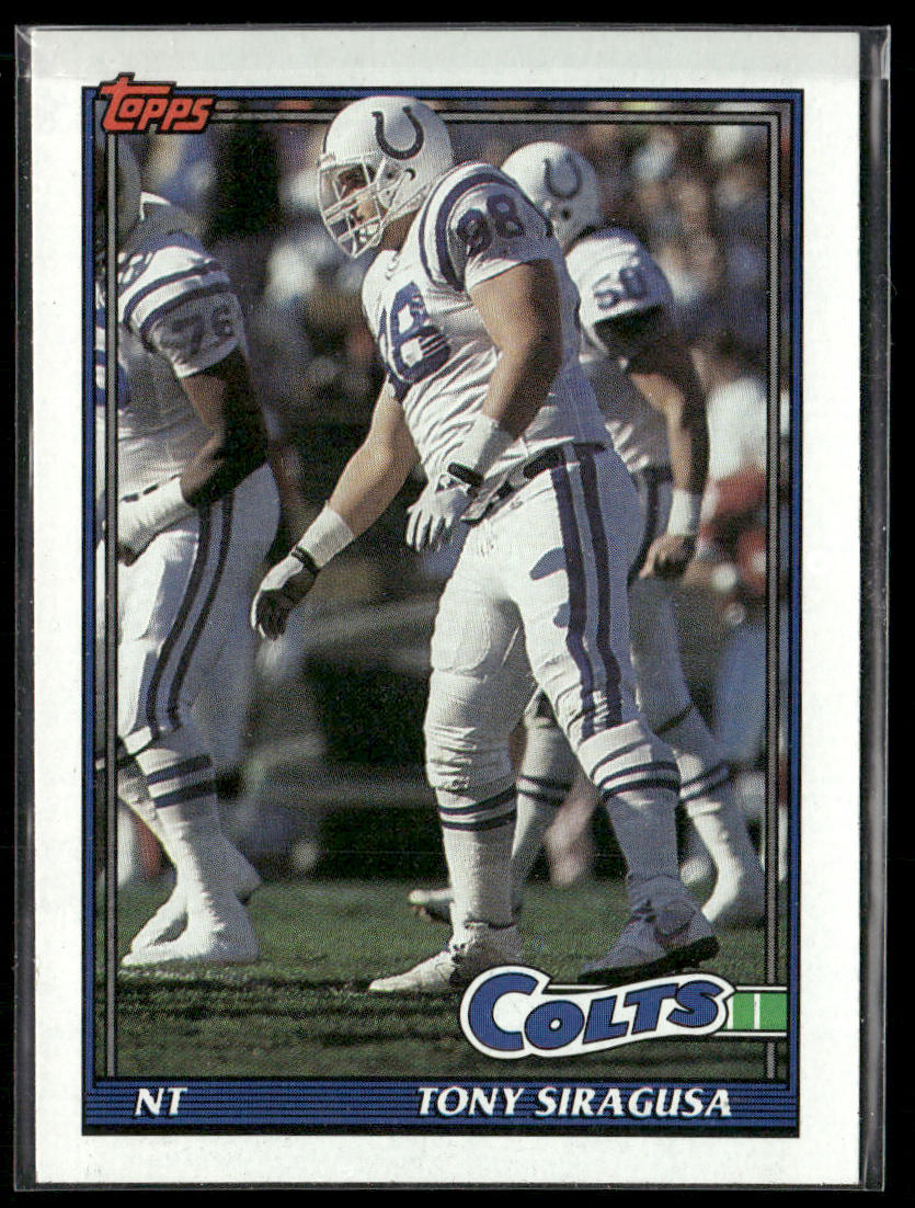 Tony Siragusa 1991 Topps #350 RC Indianapolis Colts