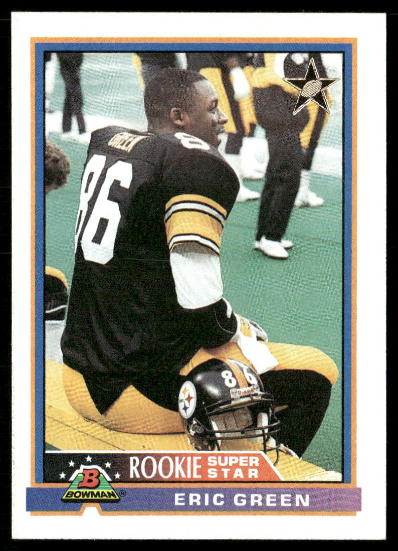 Eric Green 1991 Bowman #9a A* in copyright on back Pittsburgh Steelers