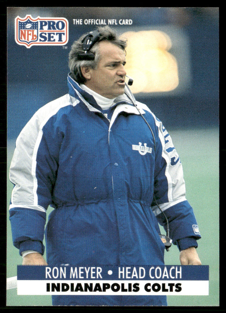 Ron Meyer 1991 Pro Set #180 Indianapolis Colts