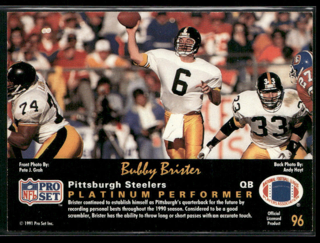 Bubby Brister 1991 Pro Set Platinum #96 Pittsburgh Steelers