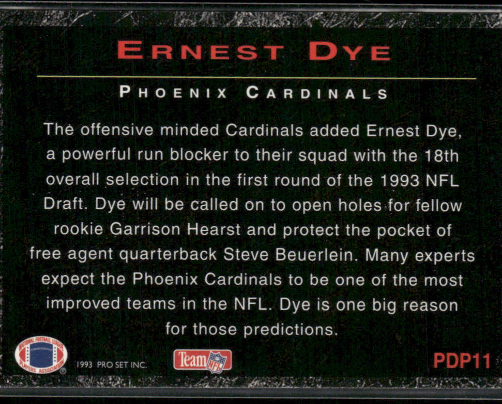 Ernest Dye 1993 Pro Set Power Draft Picks #PDP11 Phoenix Cardinals