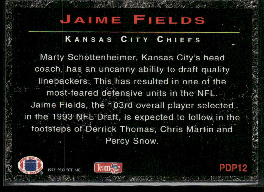 Jaime Fields 1993 Pro Set Power Draft Picks #PDP12 Kansas City Chiefs