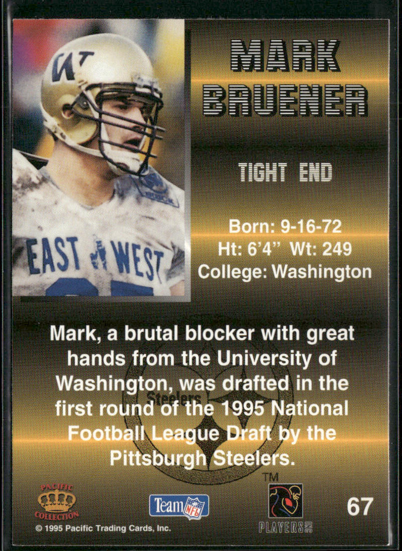 Mark Bruener 1995 Pacific #67 RC Pittsburgh Steelers