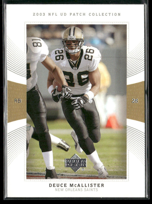 Deuce McAllister 2003 UD Patch Collection #33 New Orleans Saints