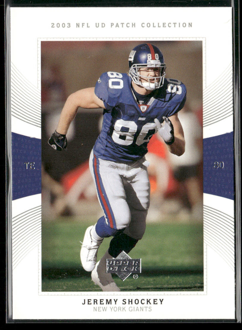 Jeremy Shockey 2003 UD Patch Collection #77 New York Giants