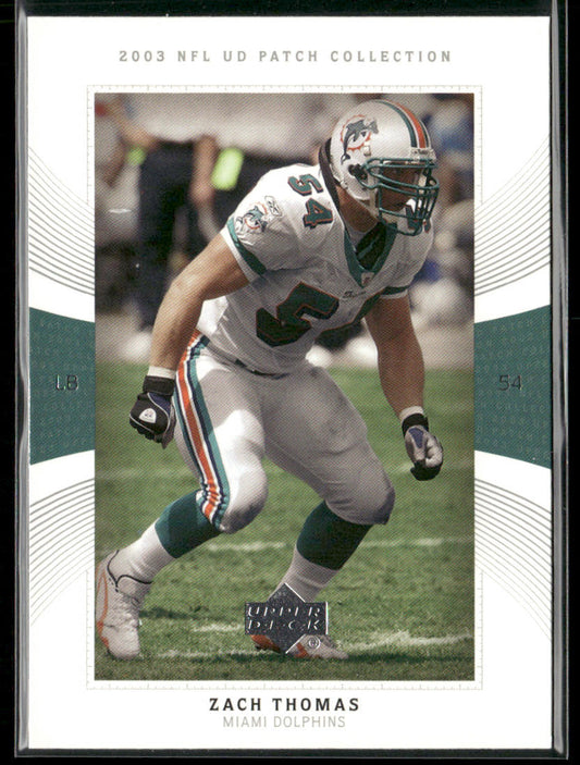 Zach Thomas 2003 UD Patch Collection #54 Miami Dolphins