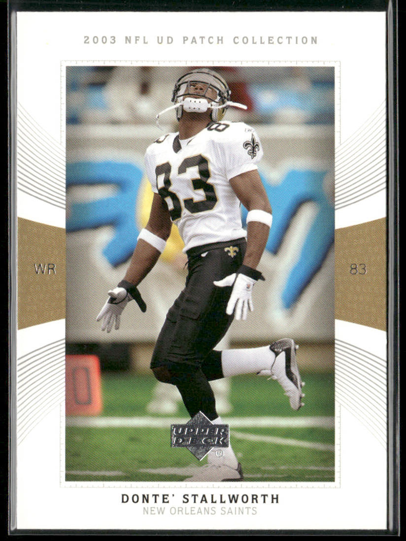Donte Stallworth 2003 UD Patch Collection #83 New Orleans Saints