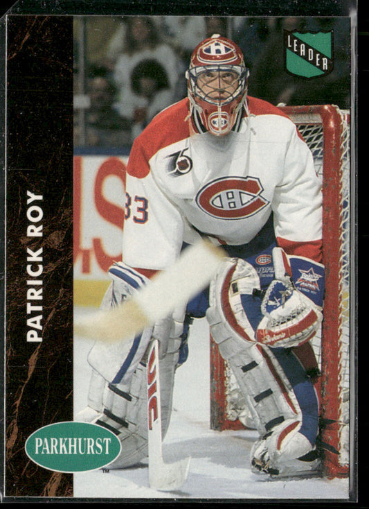 Patrick Roy 1991-92 Parkhurst #442 Montreal Canadiens