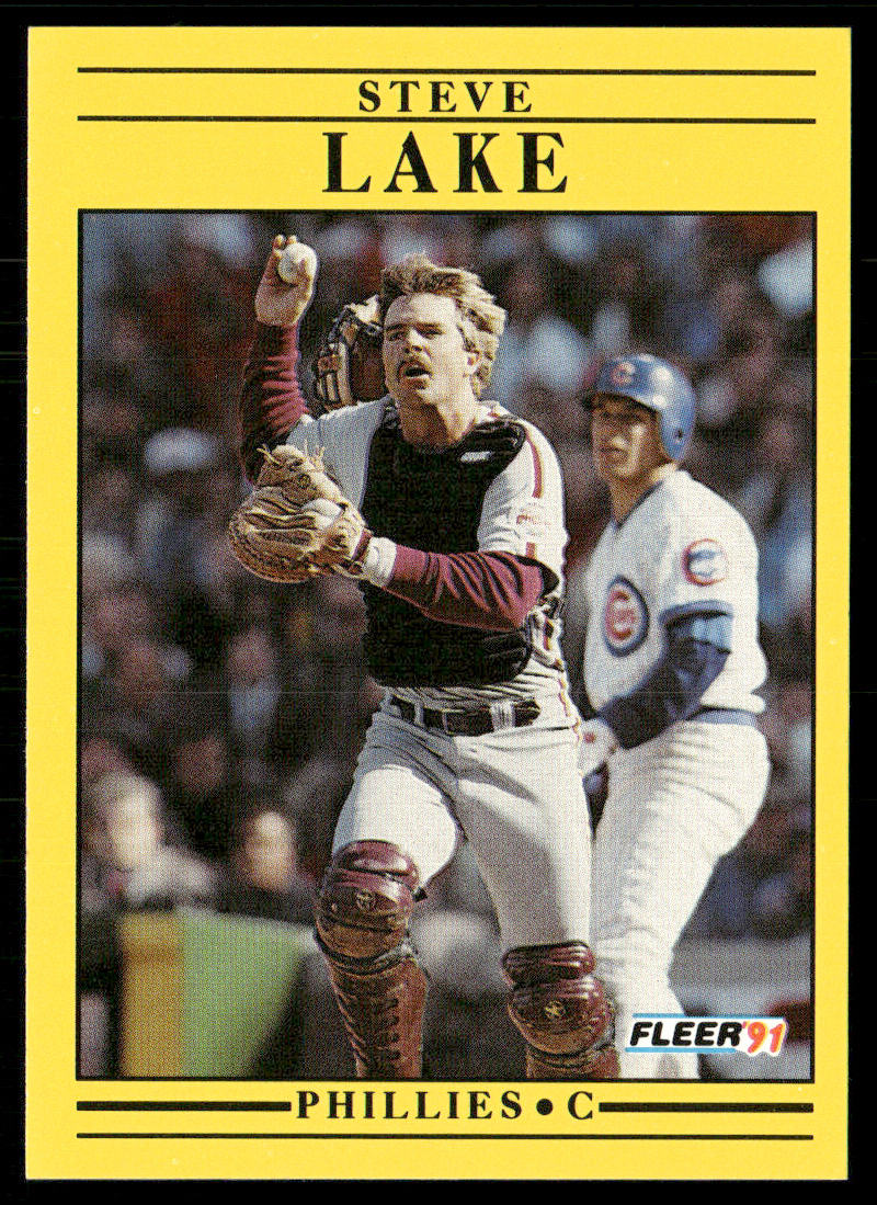 Steve Lake 1991 Fleer #403a Philadelphia Phillies front