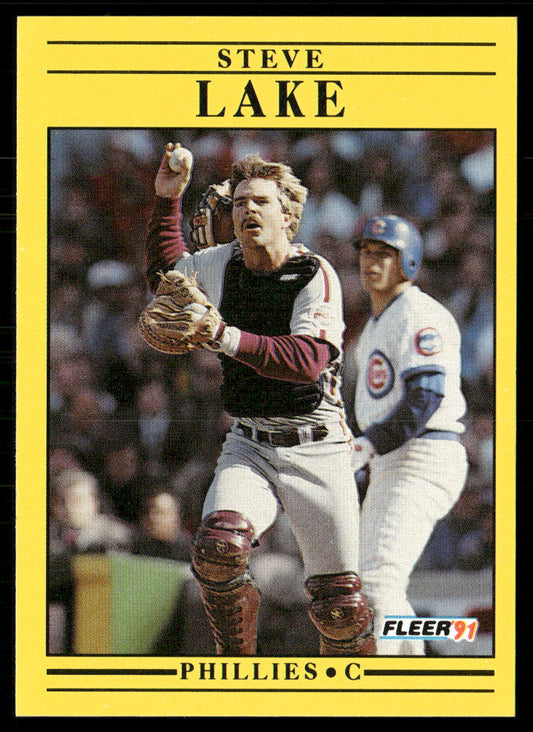 Steve Lake 1991 Fleer #403a Philadelphia Phillies front