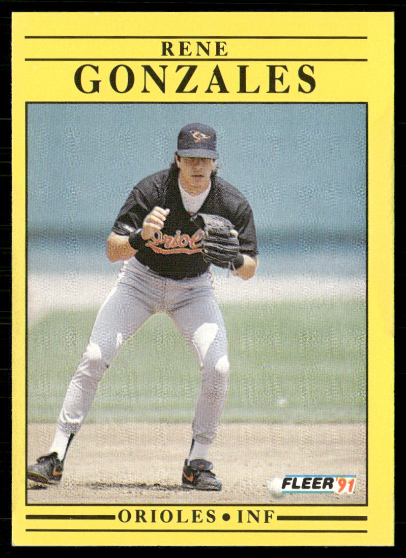 Rene Gonzales 1991 Fleer #473a Baltimore Orioles front