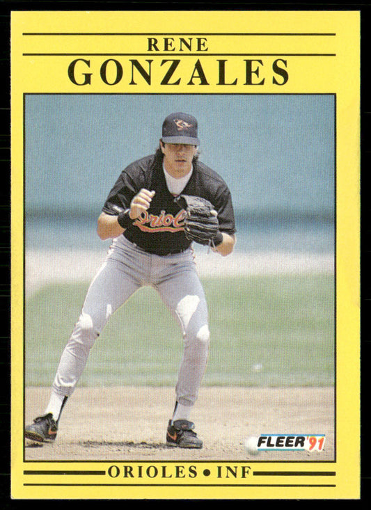 Rene Gonzales 1991 Fleer #473a Baltimore Orioles front